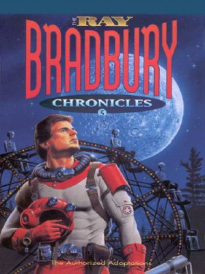 cover image of The Ray Bradbury Chronicles 5